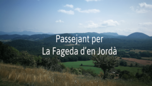 Ruta Olot - Fageda d'en Jordà - Sant Martí del Corb - Sant Miquel del Corb - Font Moixina